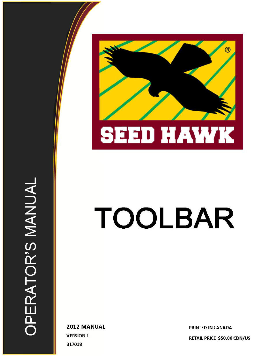 Seed Hawk TOOLBAR 2012 User Manual | 80 pages