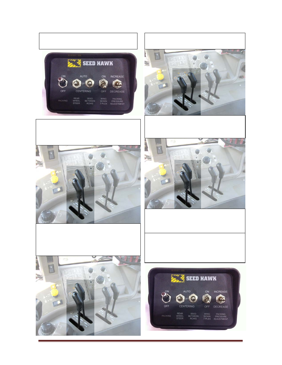 7 primary operation, Primary operation | Seed Hawk TOOLBAR 2012 User Manual | Page 34 / 80