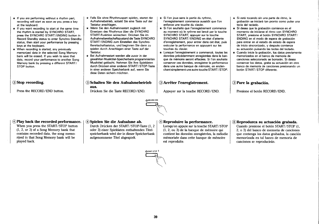 Stop recording, Schalten sie den aufnahmebetrieb aus, Arrêter tenregistrement | Pare la grabación, Play back the recorded performance, Spielen sie die aufnahme ab, Reproduire la performance, Reproduzca su actuación grabada | Yamaha PSS-390 User Manual | Page 40 / 47