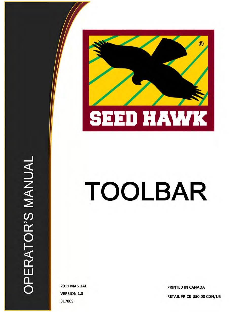 Seed Hawk TOOLBAR 2011 User Manual | 72 pages