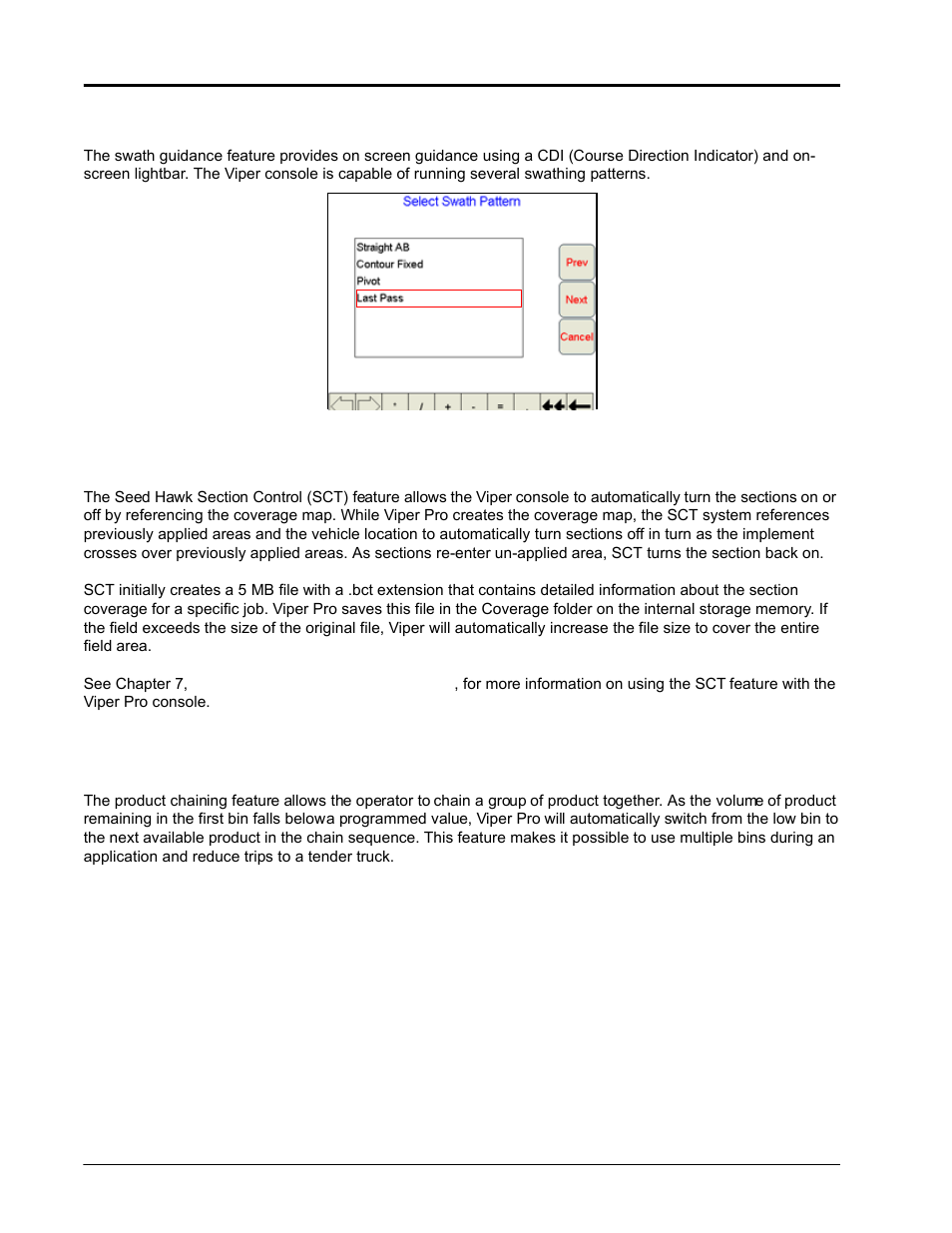 Swath guidance, Section control, Product chaining | Seed Hawk Raven 2010 User Manual | Page 126 / 248