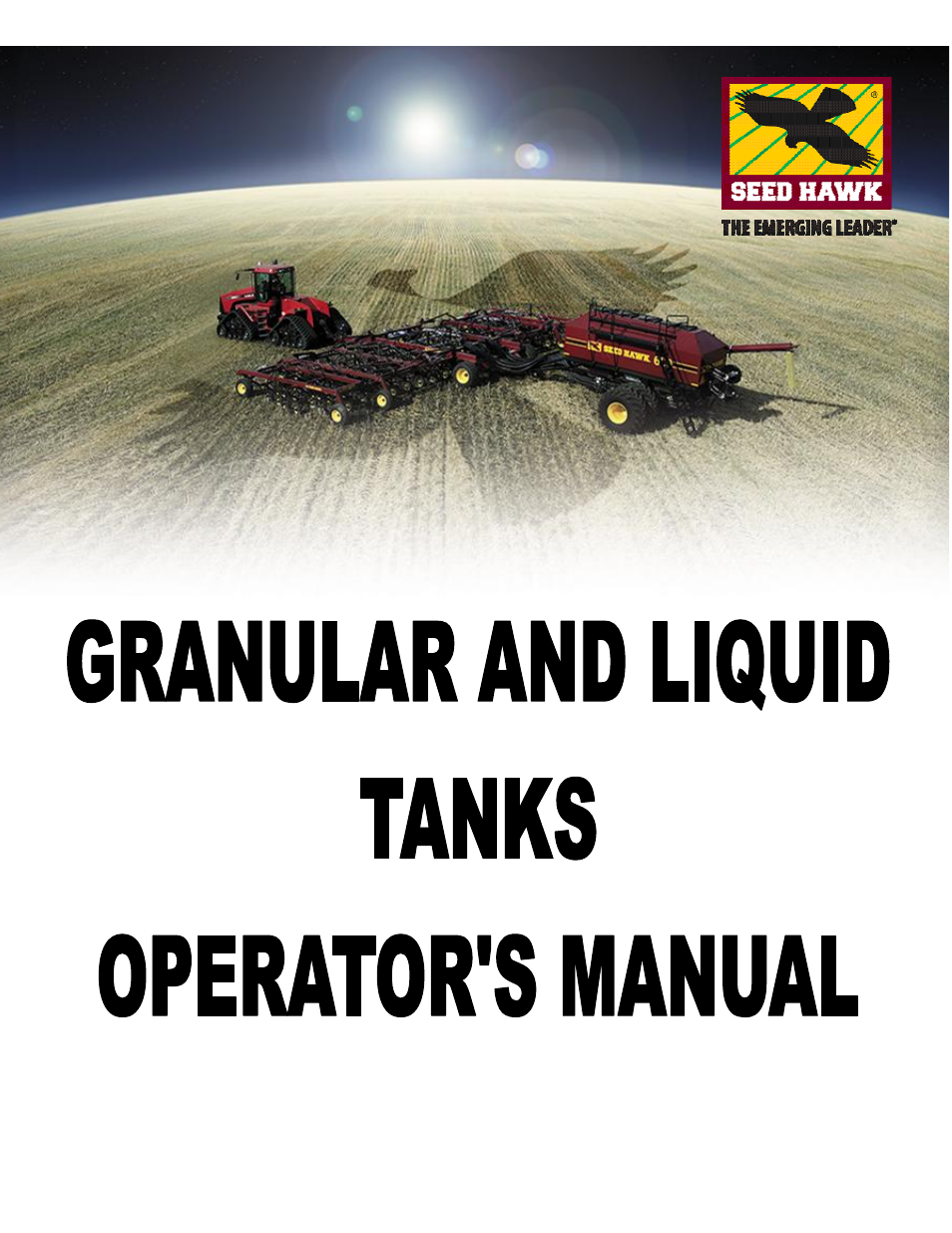 Seed Hawk GRANULAR AND LIQUID TANKS 2010 User Manual | 72 pages