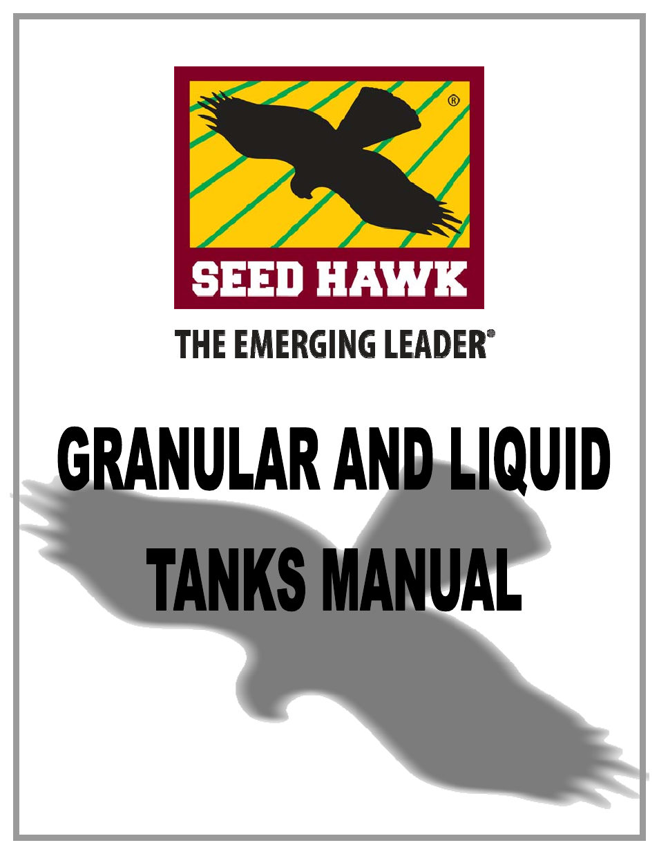 Seed Hawk GRANULAR AND LIQUID TANKS 2009 User Manual | 72 pages