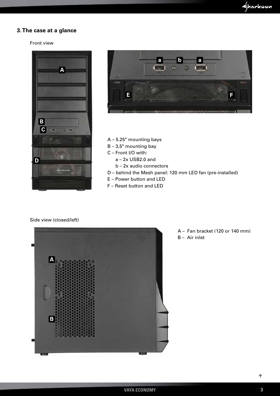 Case, Glance | SHARKOON Vaya Value User Manual | Page 5 / 15