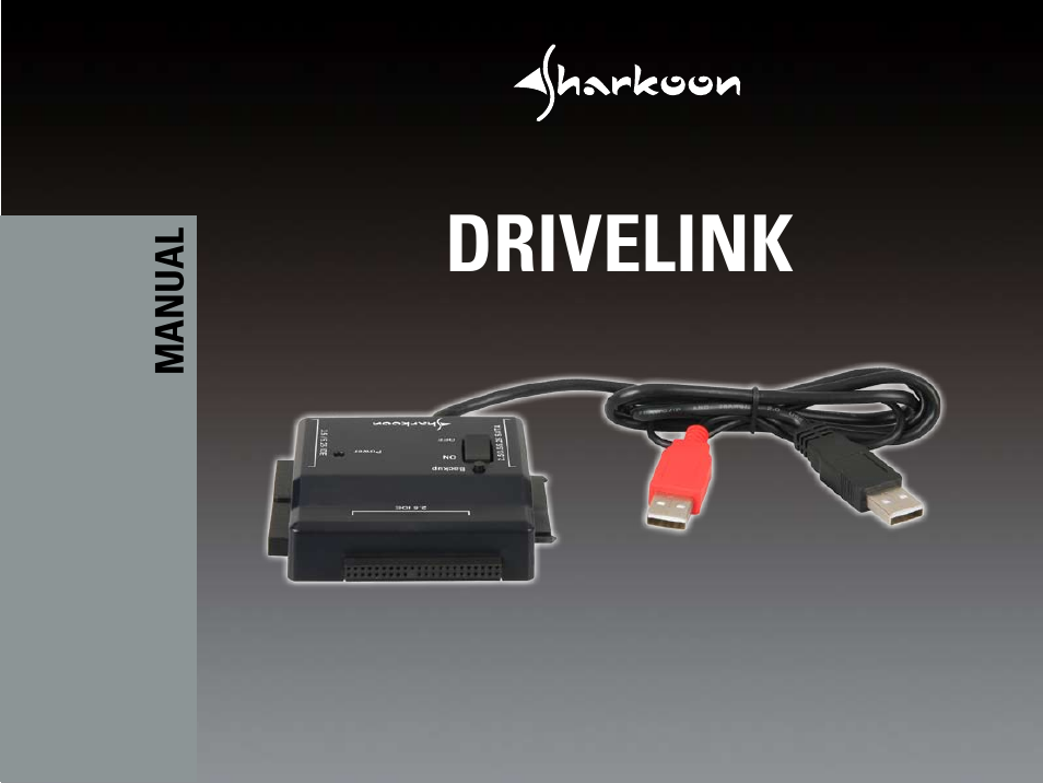 SHARKOON DriveLink USB2.0 User Manual | 8 pages