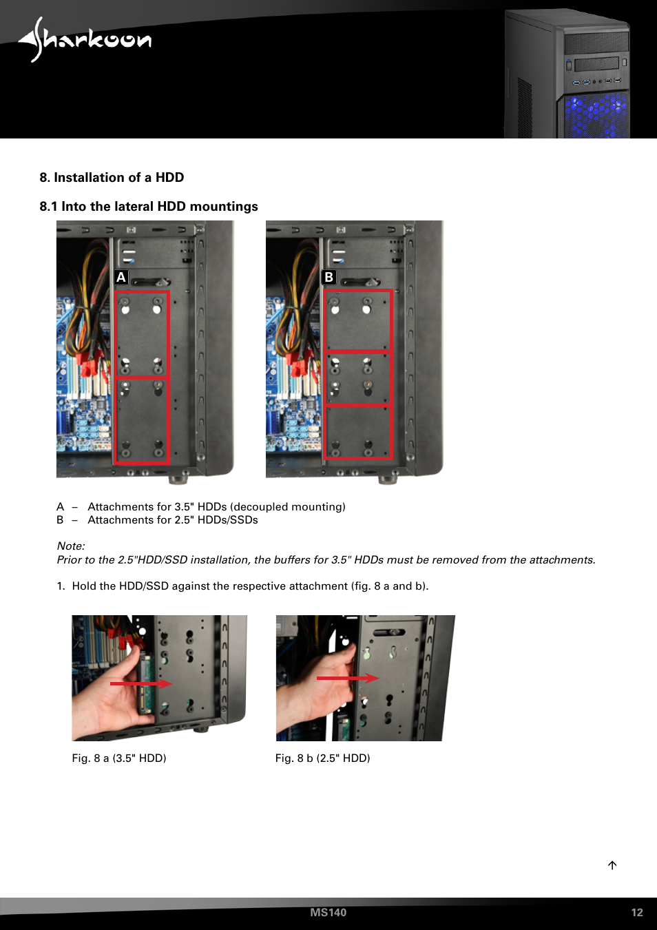 Installation of a hdd, 1 into the lateral hdd mountings | SHARKOON MS140 User Manual | Page 12 / 19