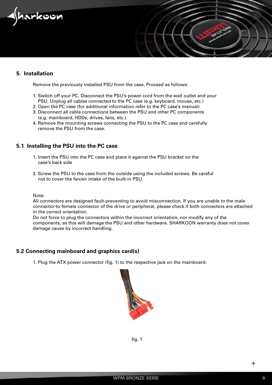 Installation 9, Installing, Into | Case, 2 connecting mainboard and graphics card(s) | SHARKOON WPM Bronze User Manual | Page 9 / 13