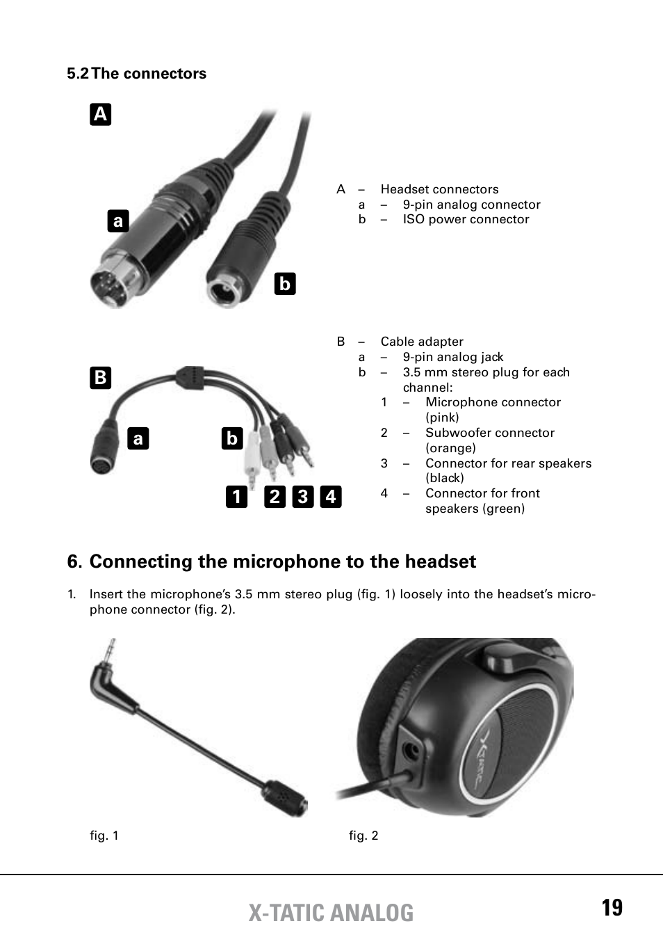 X-tatic analog 19, Connecting the microphone to the headset, Ab a b 1 2 3 4 a b | SHARKOON X-Tatic Analog User Manual | Page 7 / 10