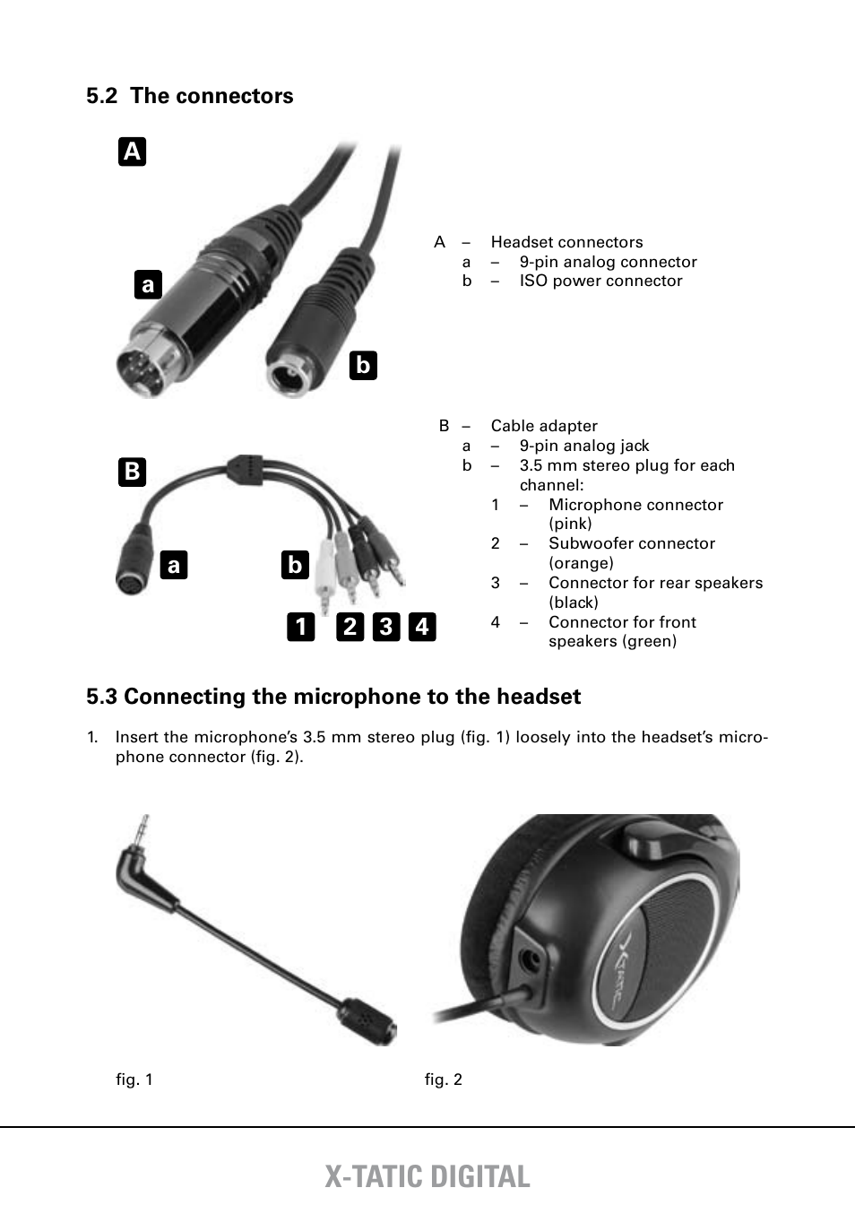 X-tatic digital, Ab a b 1 2 3 4 a b, 2 the connectors | 3 connecting the microphone to the headset | SHARKOON X-Tatic Digital User Manual | Page 8 / 15
