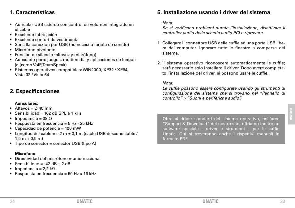 Características, Especificaciones, Installazione usando i driver del sistema | SHARKOON Unatic User Manual | Page 24 / 28