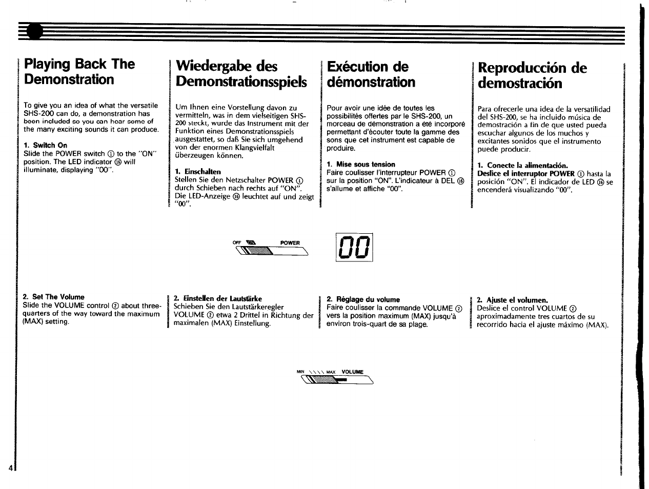 Switch on, Set the volume, Wiedergabe des demonstrationsspiels | Einschalten, Einstellen der lautstärke, Mise sous tension, Réglage du volume, Reproducción de demostración, Conecte la alimentación, Ajuste el volumen | Yamaha SHS-200 User Manual | Page 6 / 40