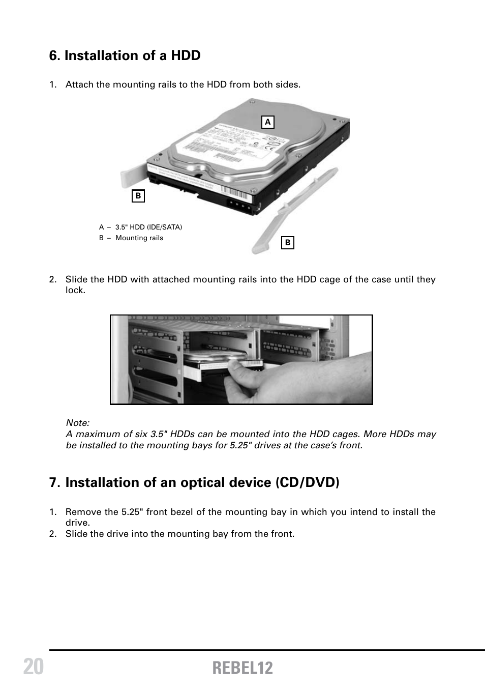 Rebel12, Installation of a hdd, Installation of an optical device (cd/dvd) | SHARKOON Rebel12 Economy User Manual | Page 7 / 11