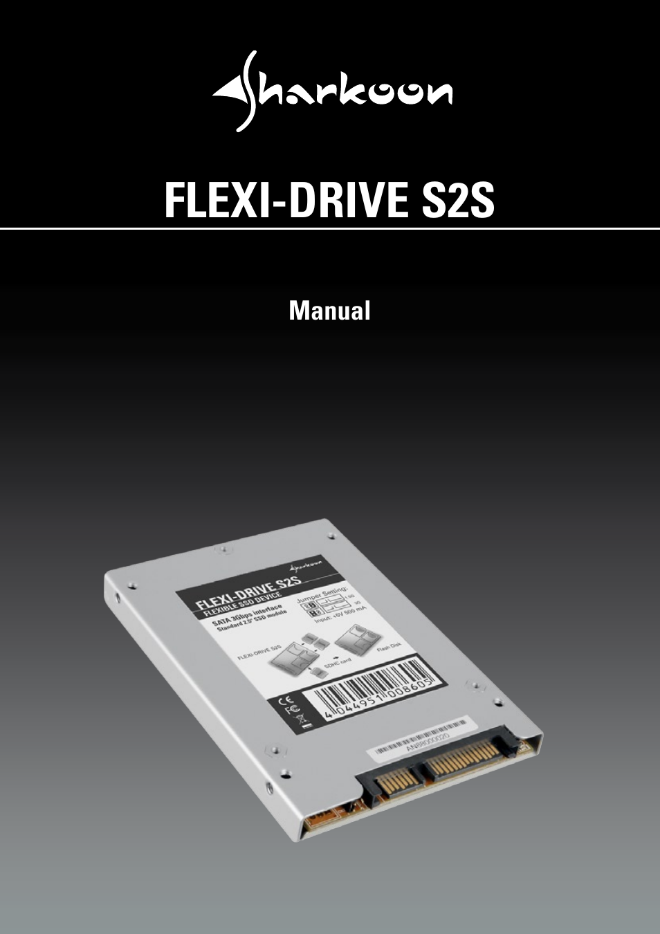 SHARKOON Flexi-Drive S2S User Manual | 7 pages