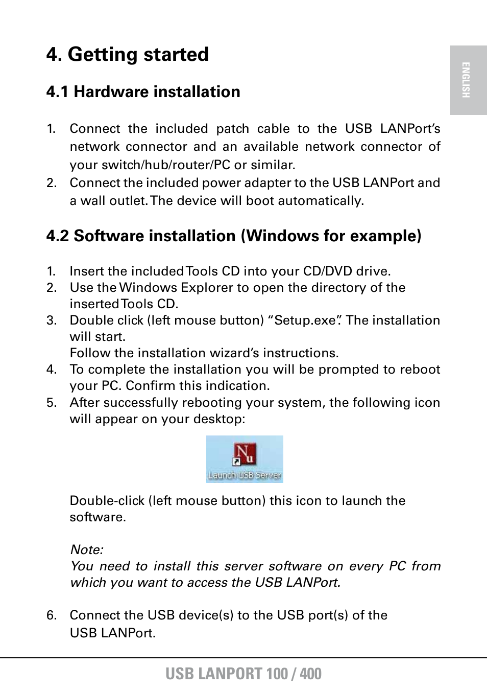 Getting started, 1 hardware installation, 2 software installation (windows for example) | SHARKOON USB LANPort 400 User Manual | Page 6 / 27