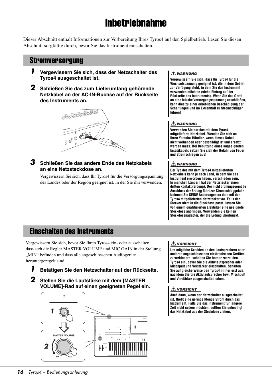 Inbetriebnahme, Stromversorgung, Einschalten des instruments | Stromversorgung einschalten des instruments, Seite 16 | Yamaha Tyros4 User Manual | Page 16 / 126