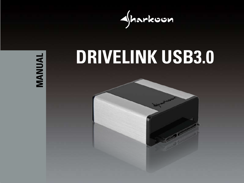 SHARKOON DriveLink USB3.0 User Manual | 8 pages