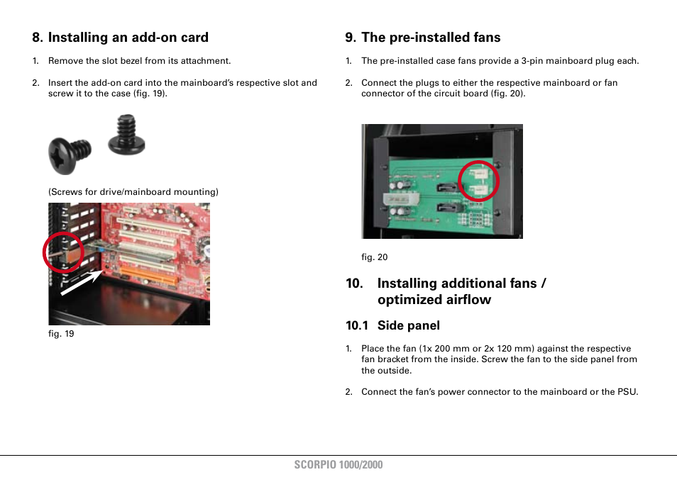 Installing an add-on card, The pre-installed fans, Installing additional fans / optimized airflow | 1 side panel | SHARKOON Scorpio 2000 User Manual | Page 14 / 16