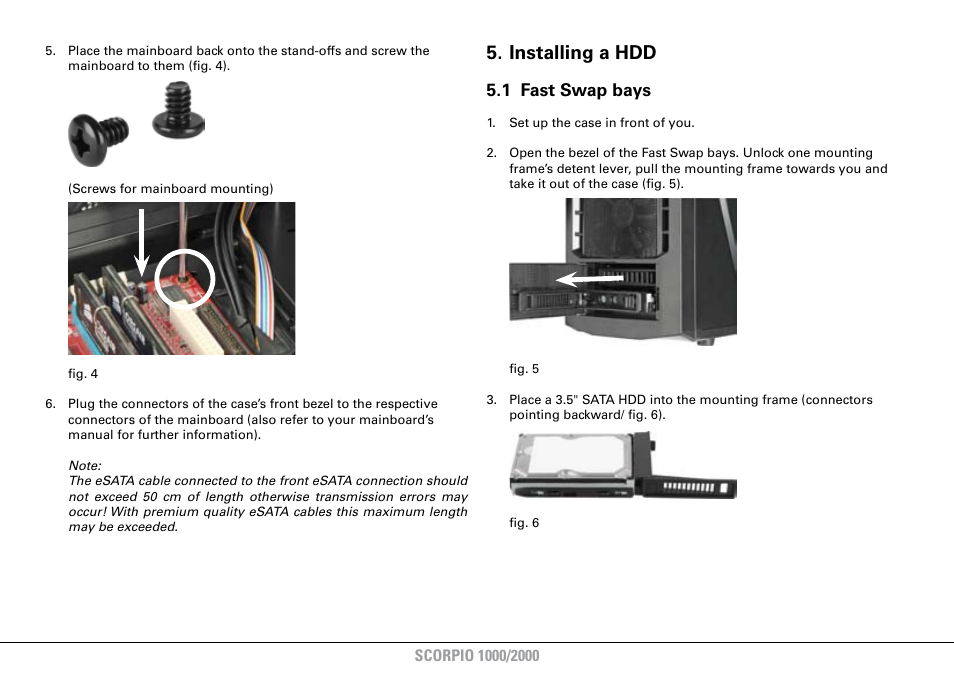 Installing a hdd, 1 fast swap bays | SHARKOON Scorpio 2000 User Manual | Page 9 / 16