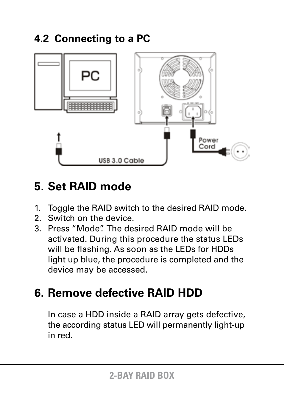Set raid mode, Remove defective raid hdd, 2 connecting to a pc | SHARKOON 2-Bay RAID Box User Manual | Page 5 / 7