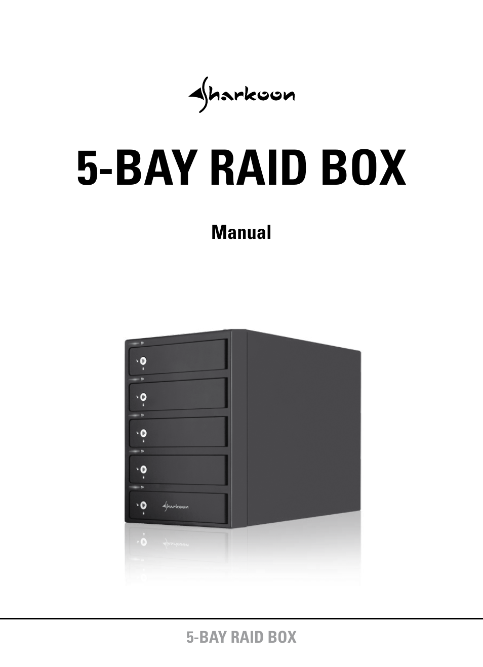 SHARKOON 5-Bay RAID Box User Manual | 8 pages