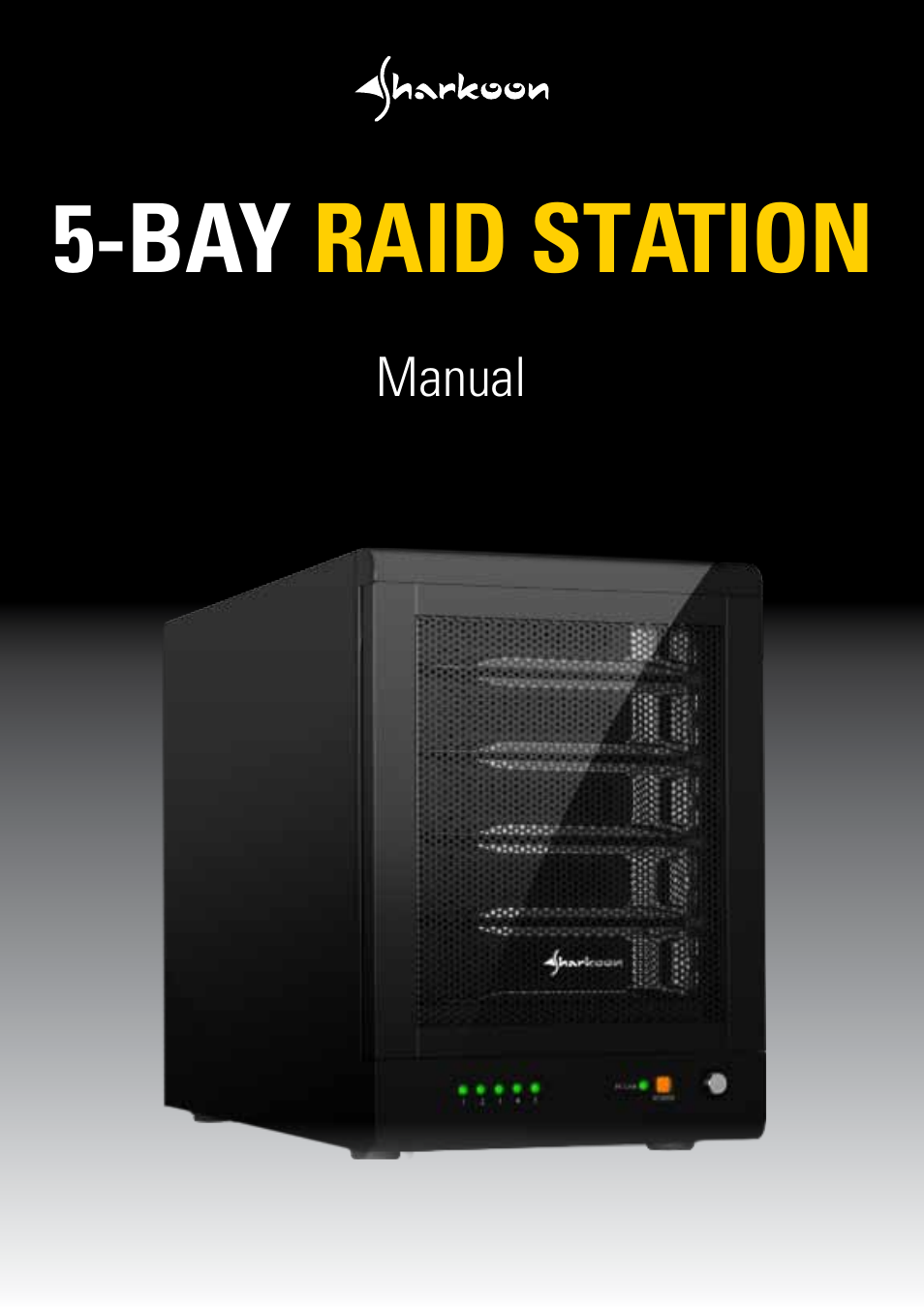 SHARKOON 5-Bay RAID-Station User Manual | 37 pages