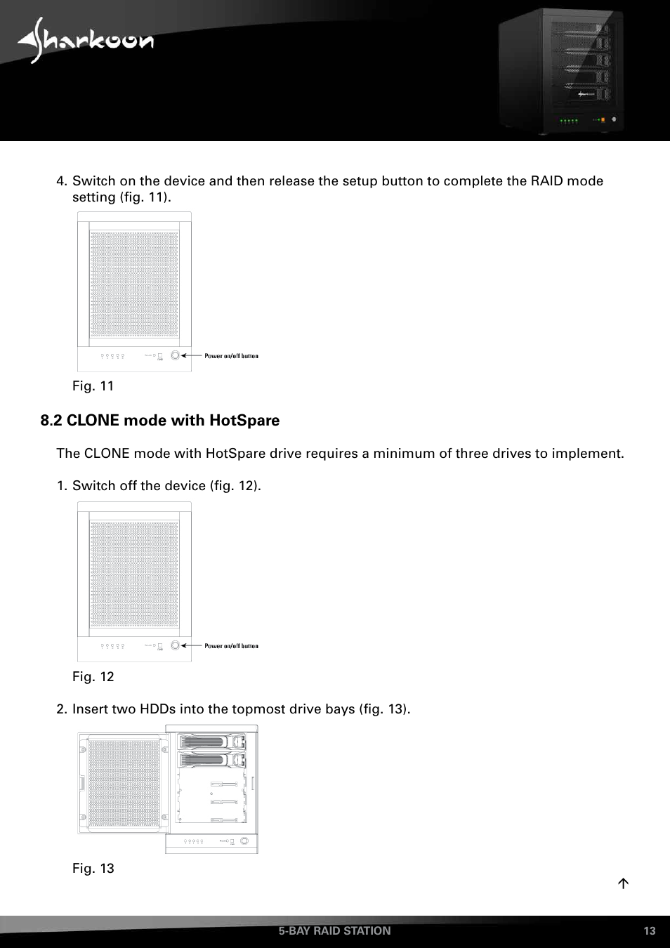 2 clone mode with hotspare | SHARKOON 5-Bay RAID-Station User Manual | Page 13 / 37