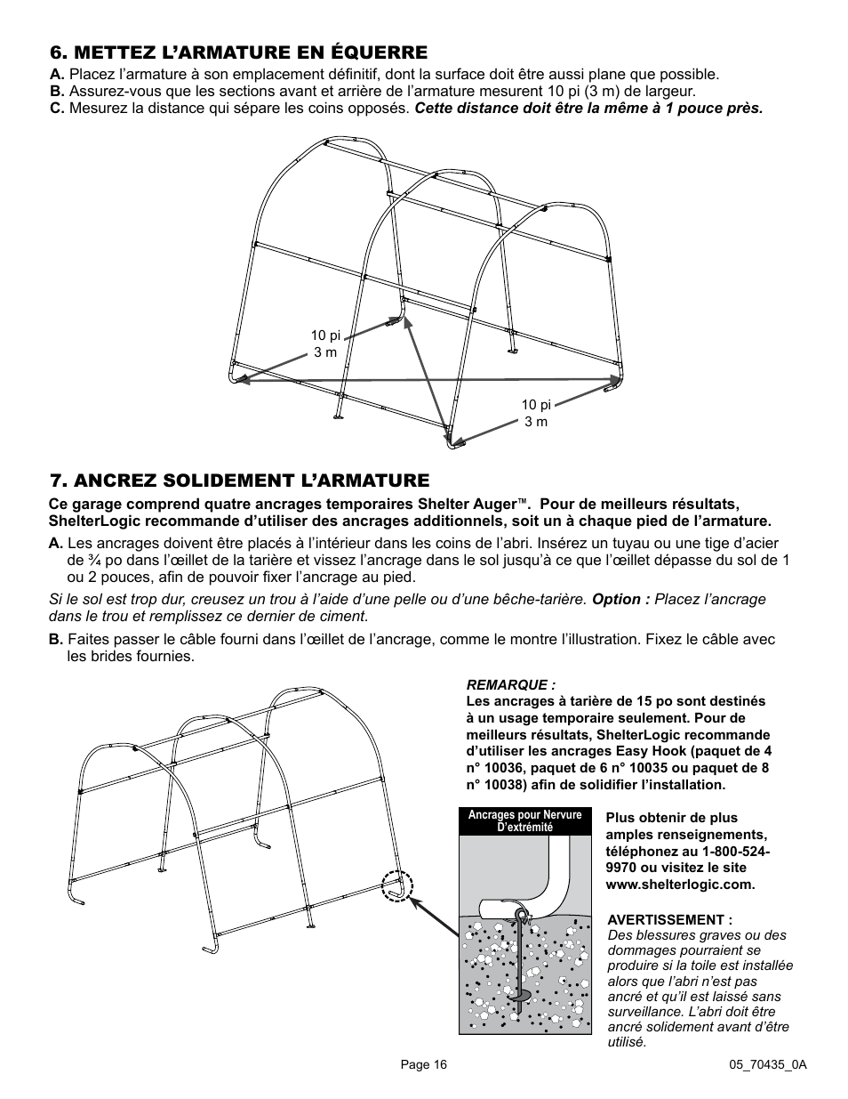 Mettez l’armature en équerre, Ancrez solidement l’armature | ShelterLogic 70435 10 x 10 x 8 Shed-in-a-Box RoundTop User Manual | Page 16 / 27