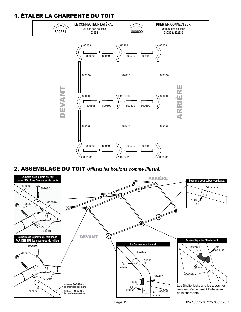 De v a nt a rr ière, Étaler la charpente du toit 2. assemblage du toit, Utilisez les boulons comme illustré | ShelterLogic 70733 10 x 10 x 8 Shed-in-a-Box User Manual | Page 12 / 24