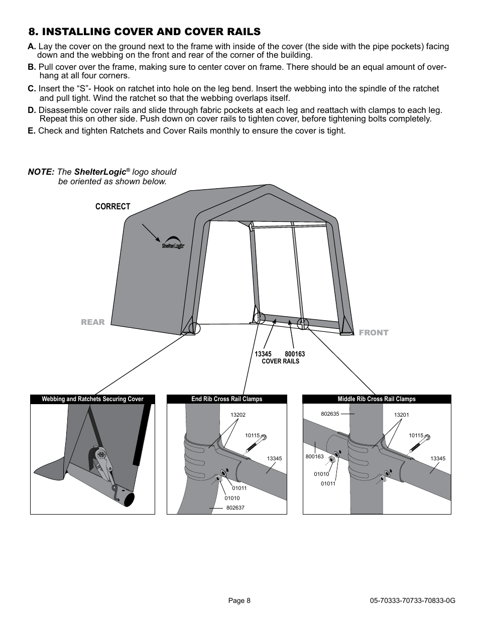 Installing cover and cover rails, Logo should be oriented as shown below. correct | ShelterLogic 70733 10 x 10 x 8 Shed-in-a-Box User Manual | Page 8 / 24