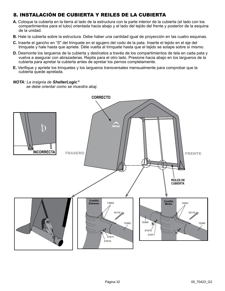 Instalación de cubierta y reiles de la cubierta, Se debe orientar como se muestra abaj, Correcto incorrecta | ShelterLogic 70423 8 x 8 x 8 Shed-in-a-Box User Manual | Page 32 / 33