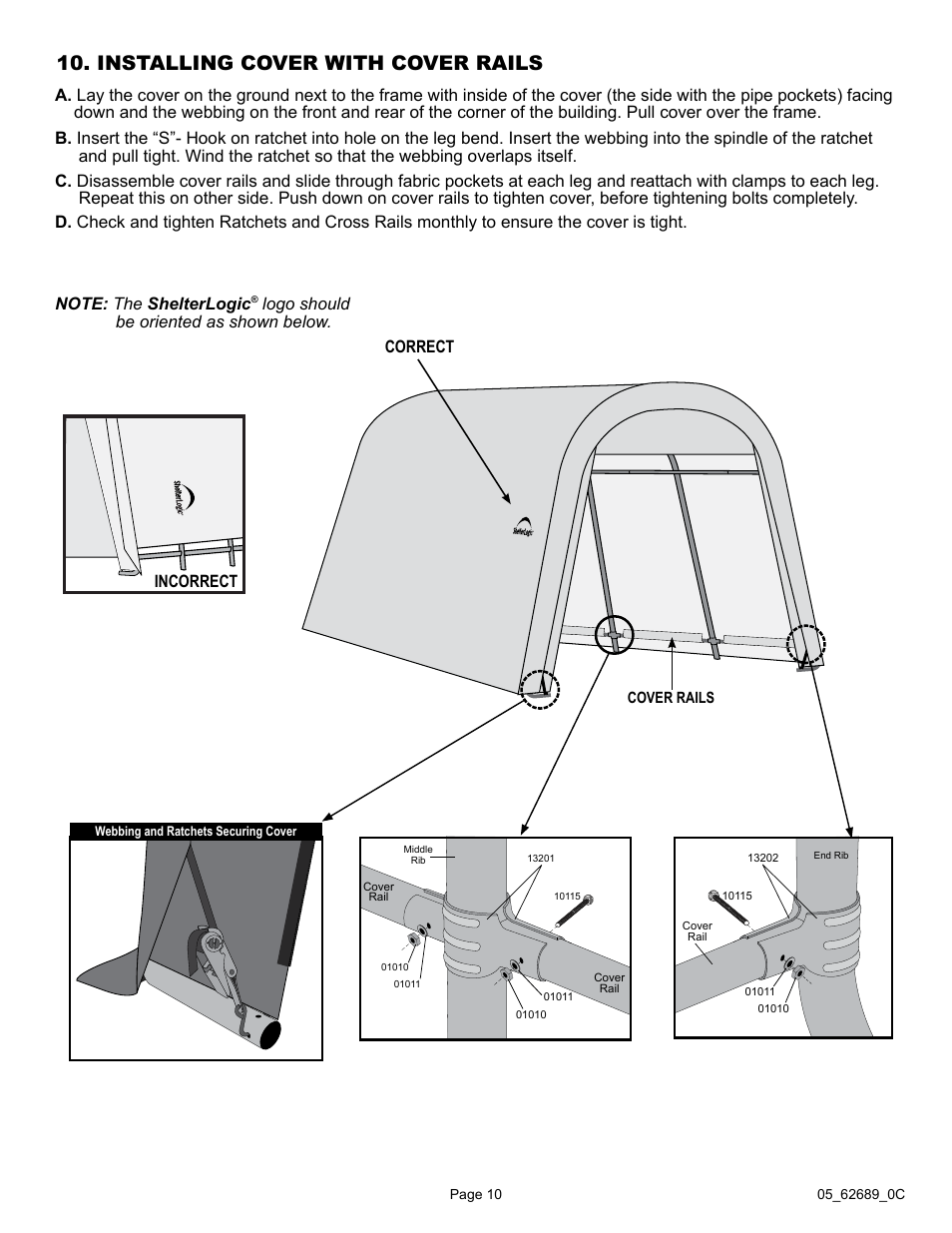 Installing cover with cover rails, Logo should be oriented as shown below. correct, Incorrect | ShelterLogic 62689 10 x 15 x 8 AutoShelter RoundTop 1015 - Sandstone User Manual | Page 10 / 30