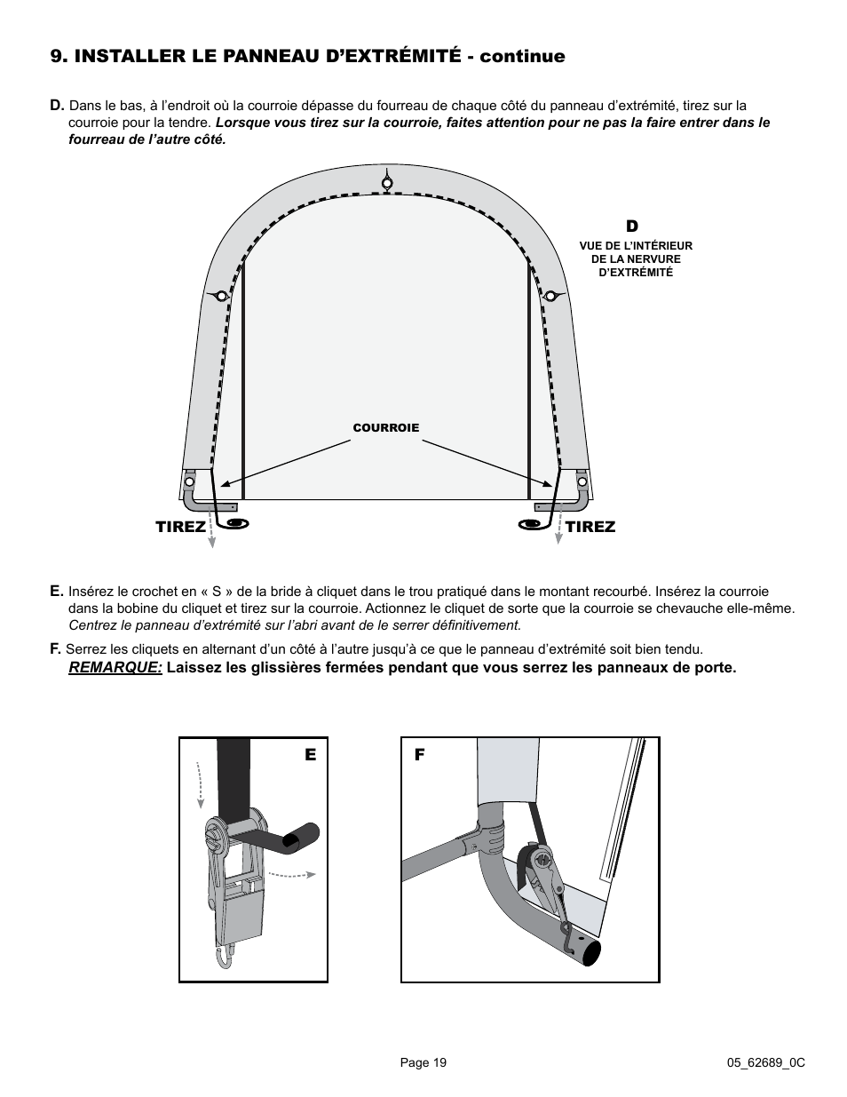 Installer le panneau d’extrémité - continue | ShelterLogic 62689 10 x 15 x 8 AutoShelter RoundTop 1015 - Sandstone User Manual | Page 19 / 30
