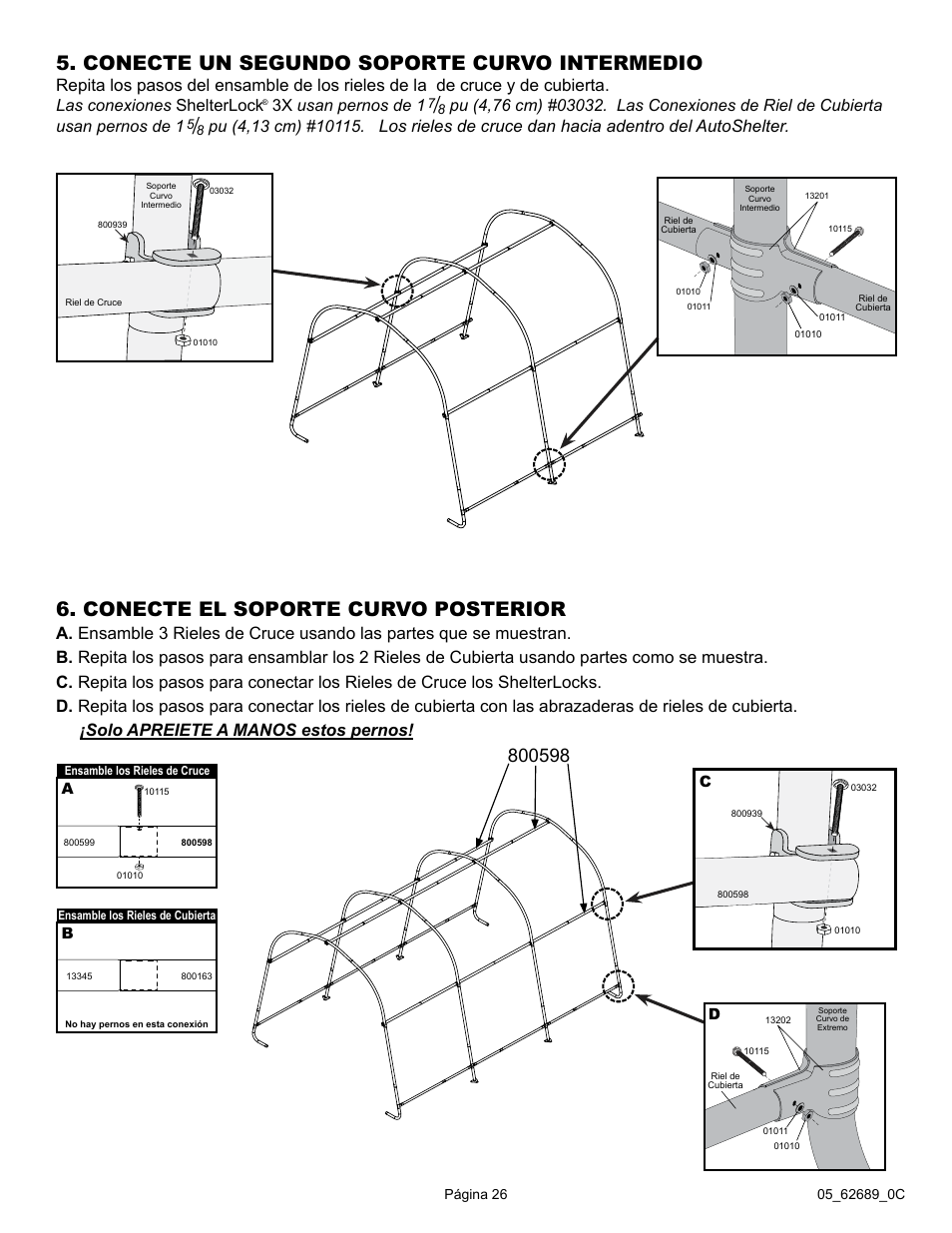 Conecte un segundo soporte curvo intermedio, Conecte el soporte curvo posterior, Las conexiones shelterlock | 3x usan pernos de 1 | ShelterLogic 62689 10 x 15 x 8 AutoShelter RoundTop 1015 - Sandstone User Manual | Page 26 / 30