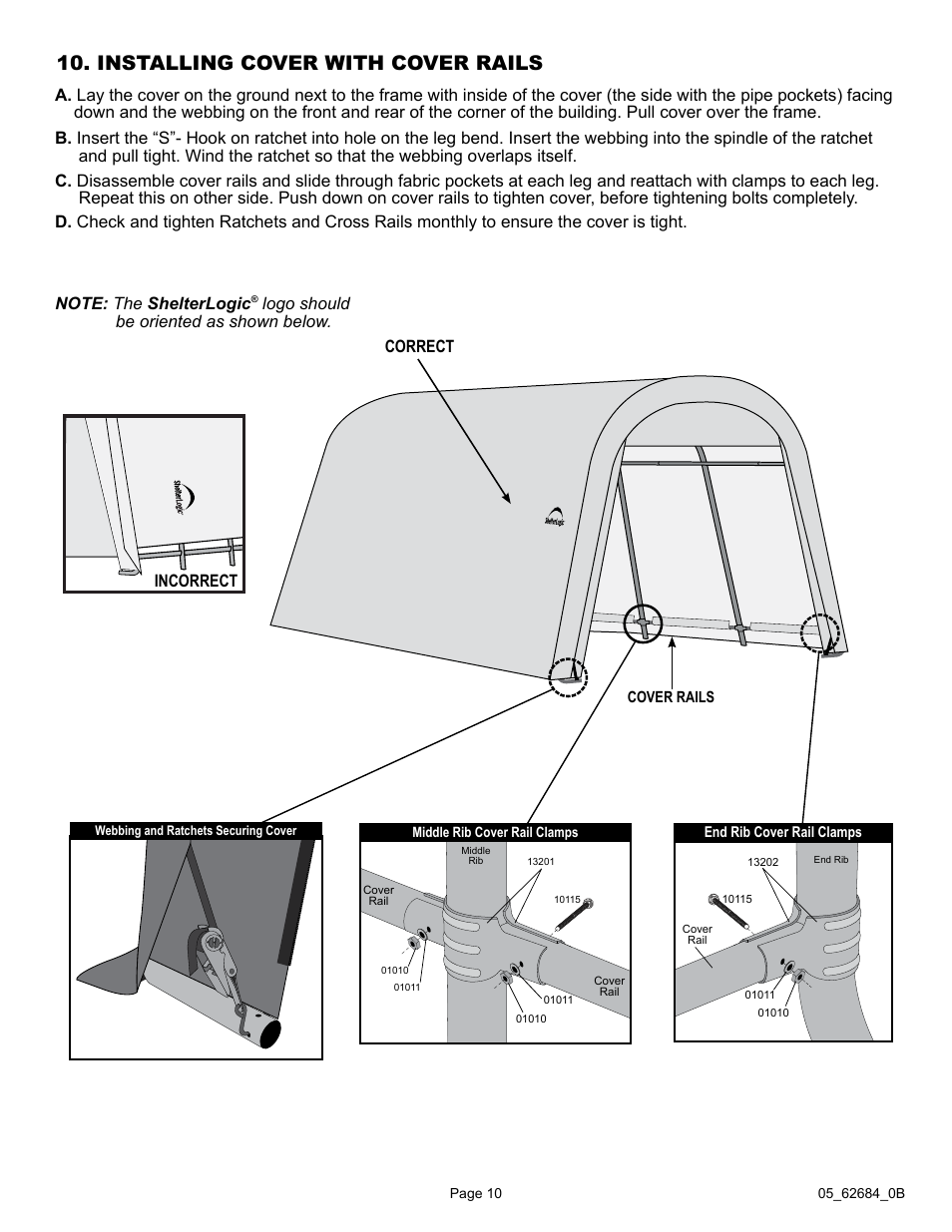 Installing cover with cover rails, Logo should be oriented as shown below. correct, Incorrect | ShelterLogic 62684 10 x 20 x 8 AutoShelter RoundTop 1020 - Sandstone User Manual | Page 10 / 30