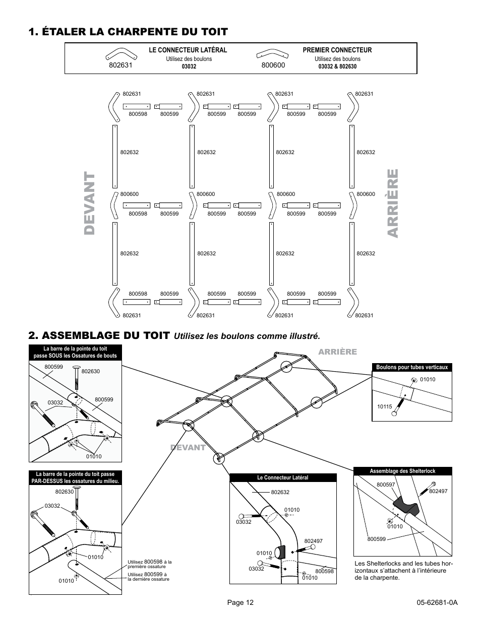 Étaler la charpente du toit 2. assemblage du toit, Utilisez les boulons comme illustré | ShelterLogic 62681 10 x 15 x 8 AutoShelter 1015 User Manual | Page 12 / 24