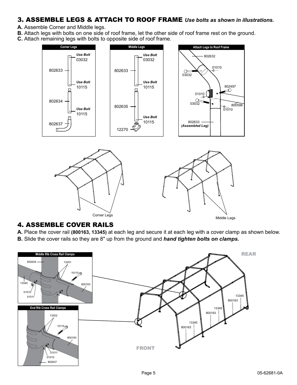 Assemble legs & attach to roof frame, Assemble cover rails, Use bolts as shown in illustrations | ShelterLogic 62681 10 x 15 x 8 AutoShelter 1015 User Manual | Page 5 / 24