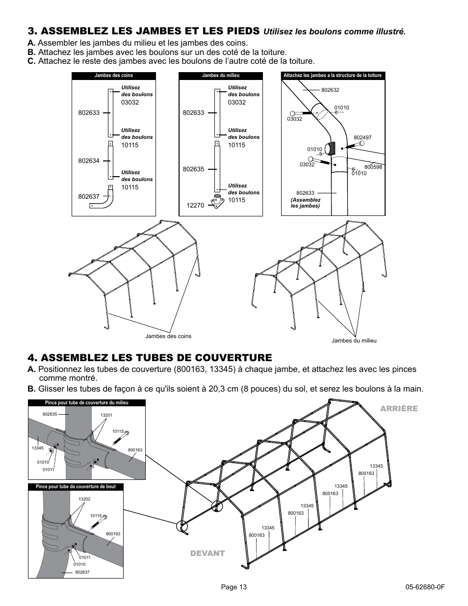 Assemblez les jambes et les pieds, Assemblez les tubes de couverture, Utilisez les boulons comme illustré | ShelterLogic 62680 10 x 20 x 8 AutoShelter User Manual | Page 13 / 24