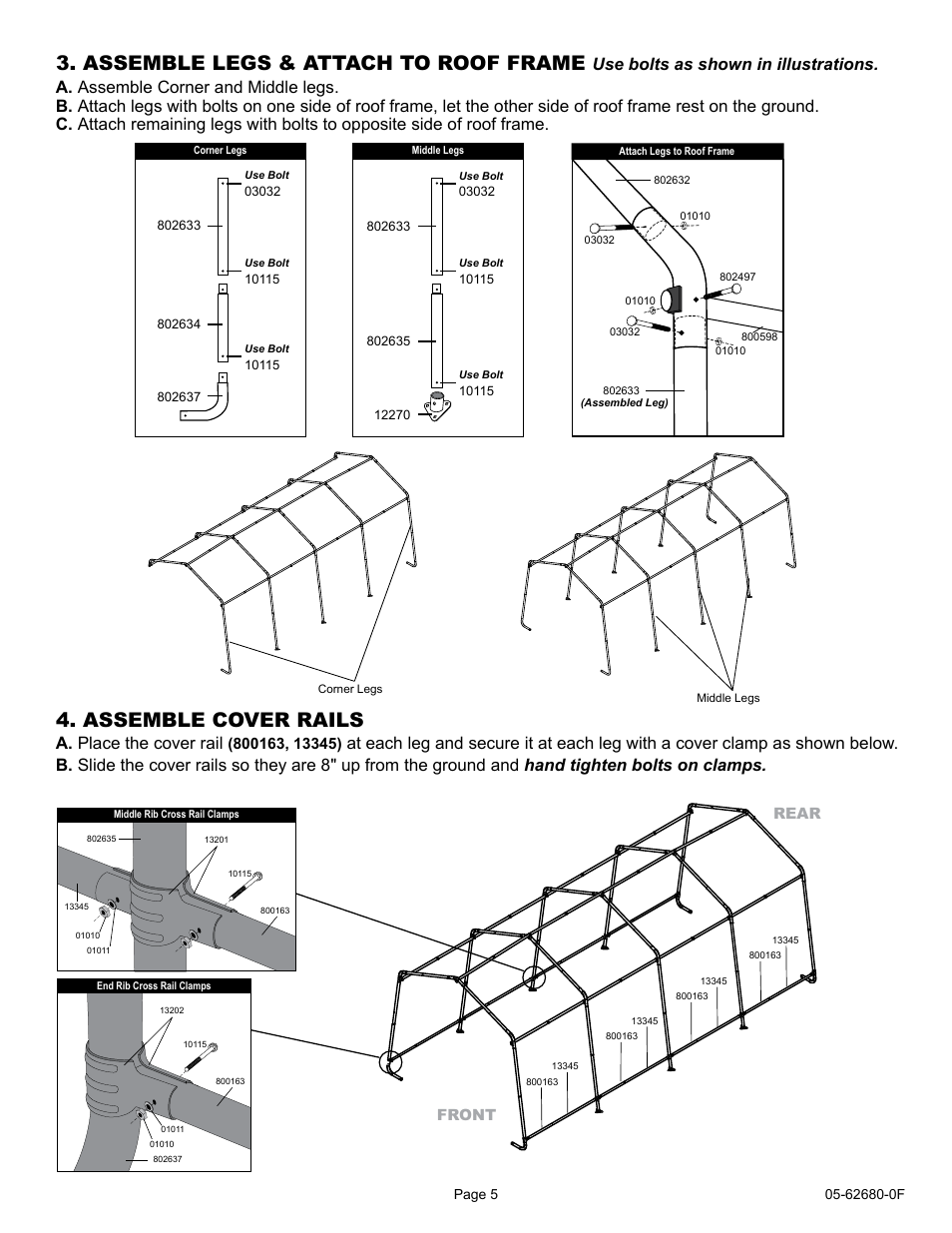 Assemble legs & attach to roof frame, Assemble cover rails, Use bolts as shown in illustrations | ShelterLogic 62680 10 x 20 x 8 AutoShelter User Manual | Page 5 / 24