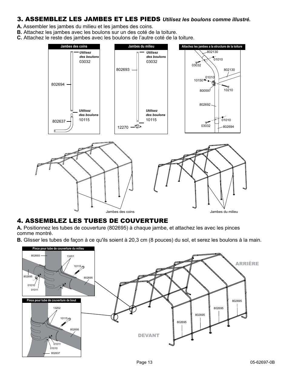 Assemblez les jambes et les pieds, Assemblez les tubes de couverture, Utilisez les boulons comme illustré | ShelterLogic 62697 12 x 16 x 8 Garage-in-a-Box Compact User Manual | Page 13 / 24