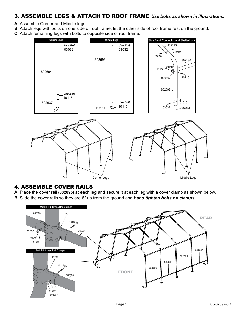 Assemble legs & attach to roof frame, Assemble cover rails, Use bolts as shown in illustrations | A. place the cover rail | ShelterLogic 62697 12 x 16 x 8 Garage-in-a-Box Compact User Manual | Page 5 / 24