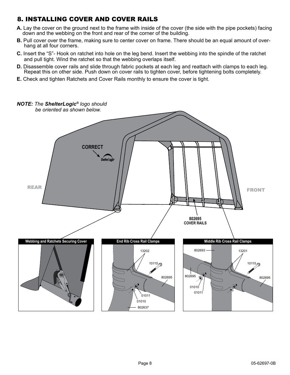 Installing cover and cover rails, Logo should be oriented as shown below. correct | ShelterLogic 62697 12 x 16 x 8 Garage-in-a-Box Compact User Manual | Page 8 / 24