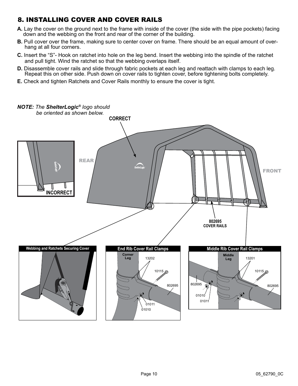 Installing cover and cover rails, Logo should be oriented as shown below. correct, Incorrect | ShelterLogic 62790 12 x 20 x 8 Garage-in-a-Box User Manual | Page 10 / 30