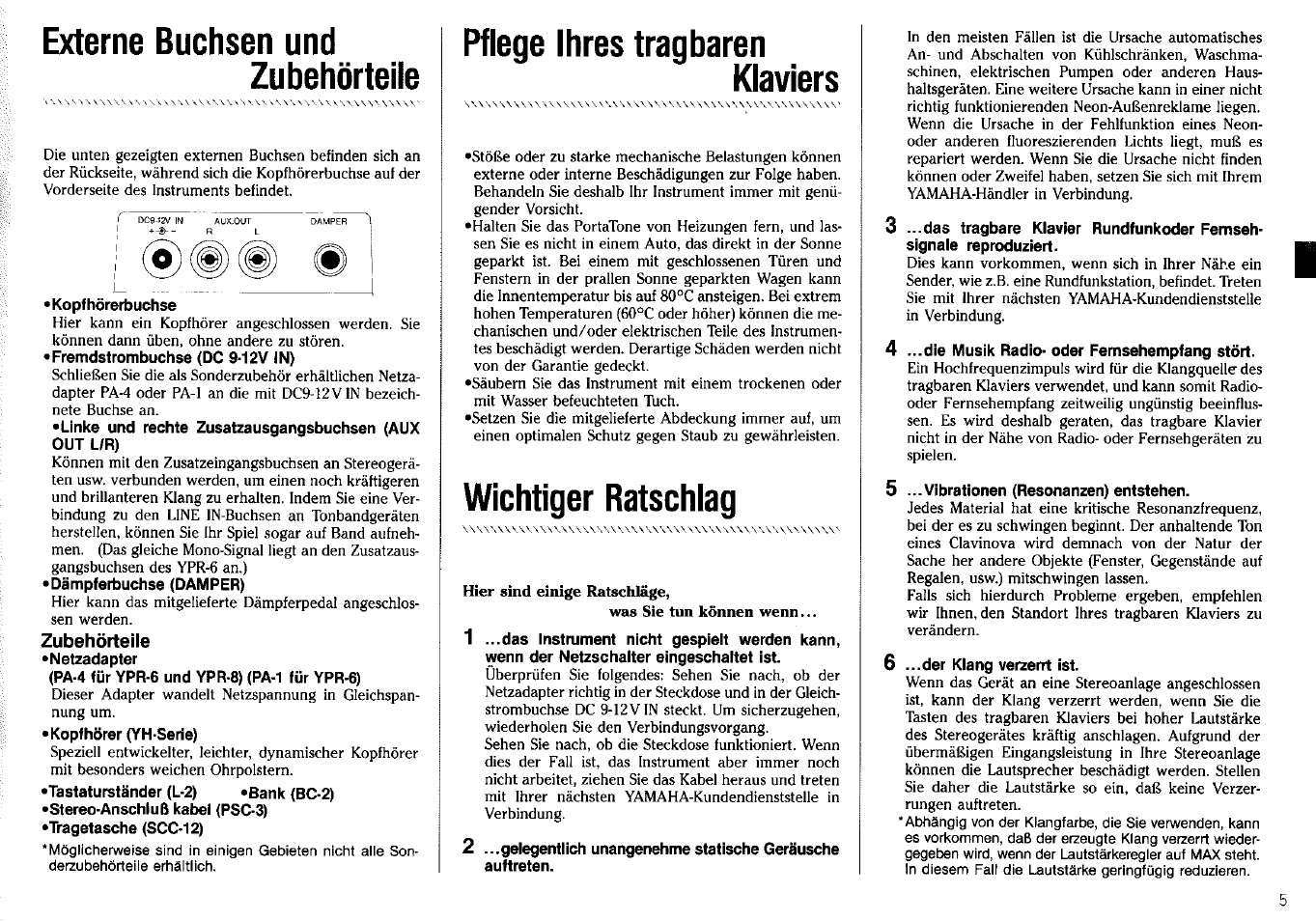 Externe buchsen und, Zubehörteile, Pflege ihres tragbaren | Klaviers, Wichtiger ratschlag, Hier sind einige ratschläge, Externe buchsen und zubehörteile, Pflege ihres tragbaren klaviers | Yamaha YPR-8 User Manual | Page 5 / 6