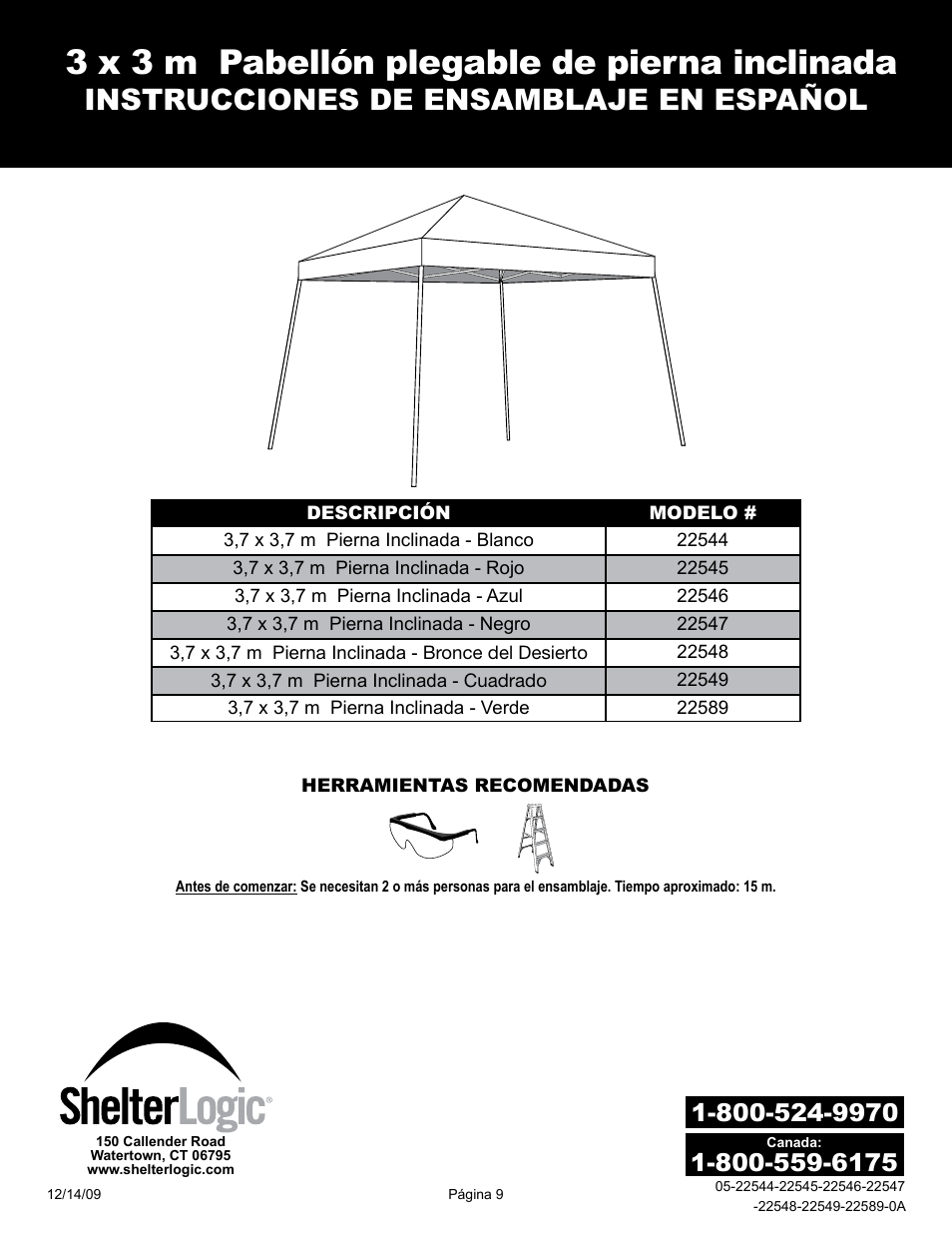 3 x 3 m pabellón plegable de pierna inclinada, Instrucciones de ensamblaje en español | ShelterLogic 22589 12x12 Slant Leg Pop-Up User Manual | Page 9 / 12