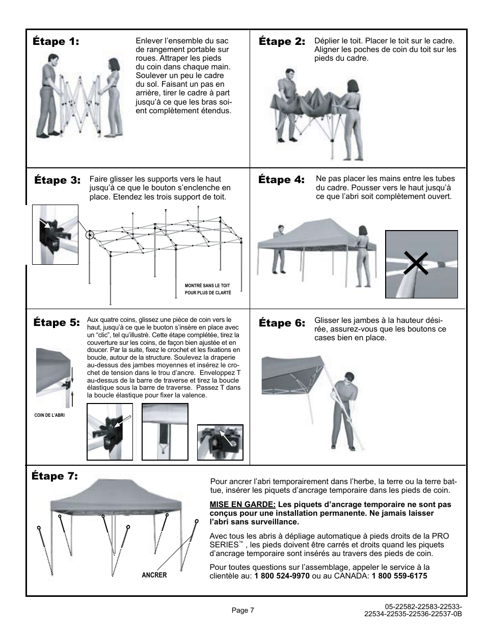 Étape 1, Étape 2: étape 3, Étape 5 | Étape 4, Étape 6: étape 7 | ShelterLogic 22533-22537 10x20 Straight Leg Pop-Up User Manual | Page 7 / 12