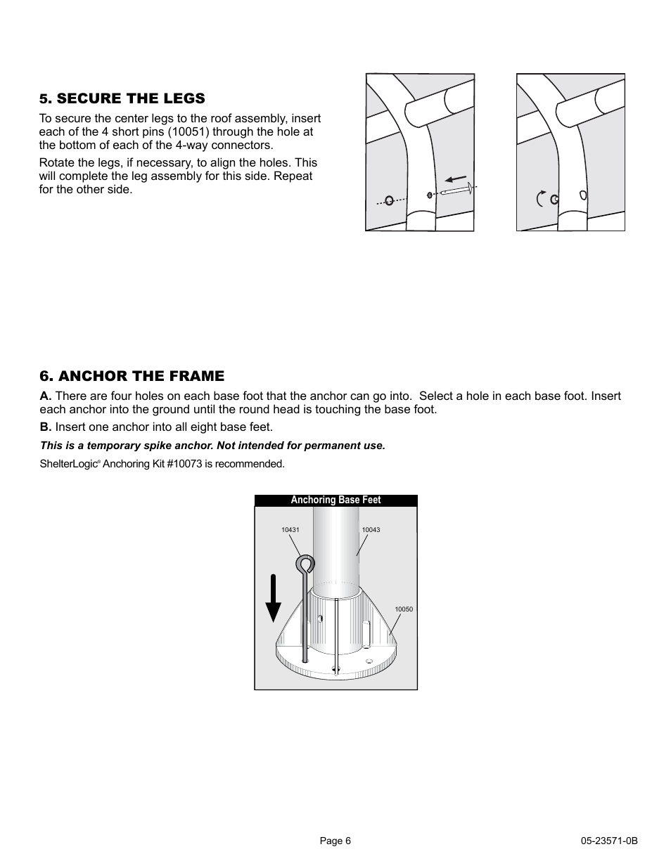 Secure the legs, Anchor the frame | ShelterLogic 23571 10 x 20 Super Max Canopy User Manual | Page 6 / 21