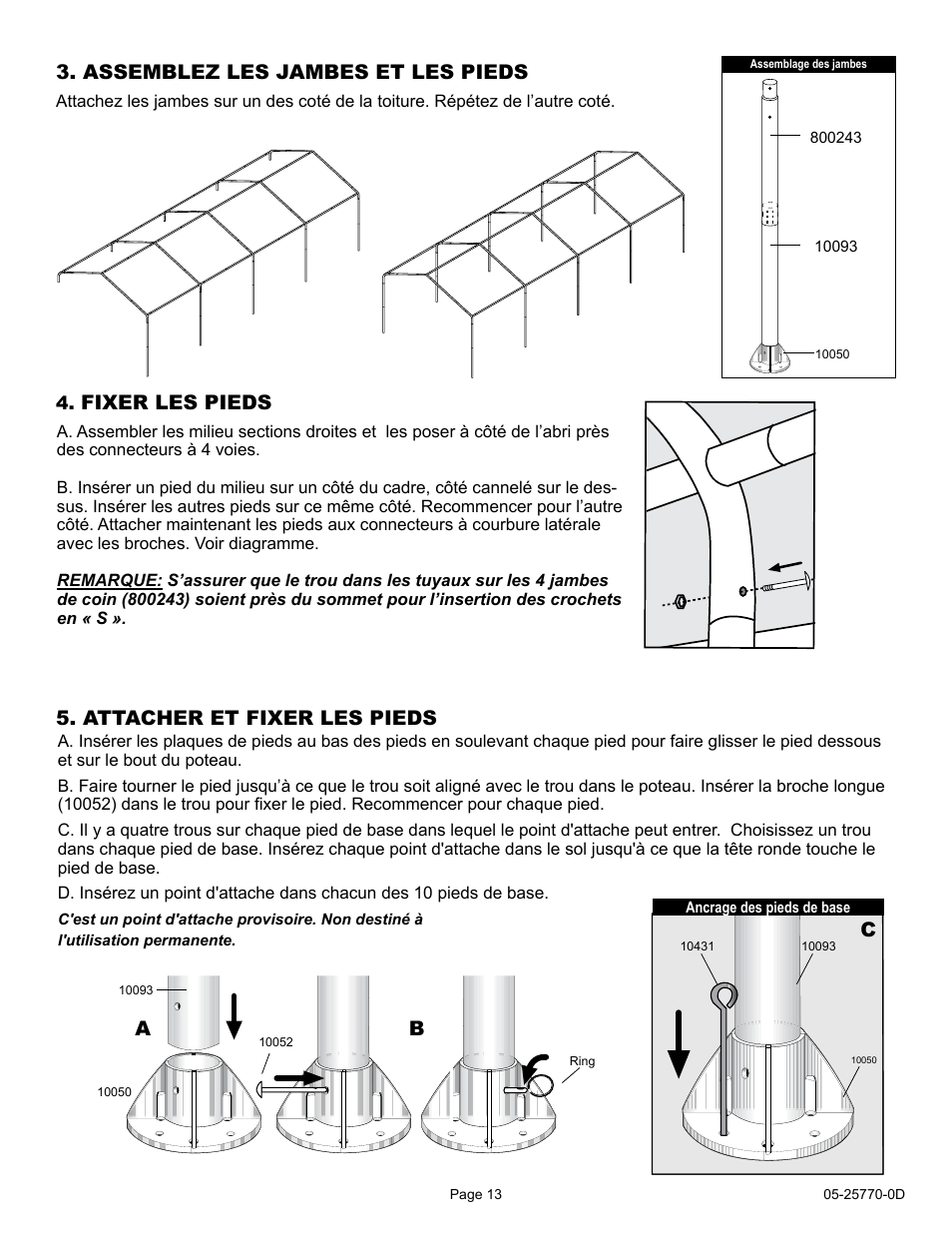 Attacher et fixer les pieds, Assemblez les jambes et les pieds, Fixer les pieds | ShelterLogic 29770 12 x 26 Super Max Canopy User Manual | Page 13 / 21