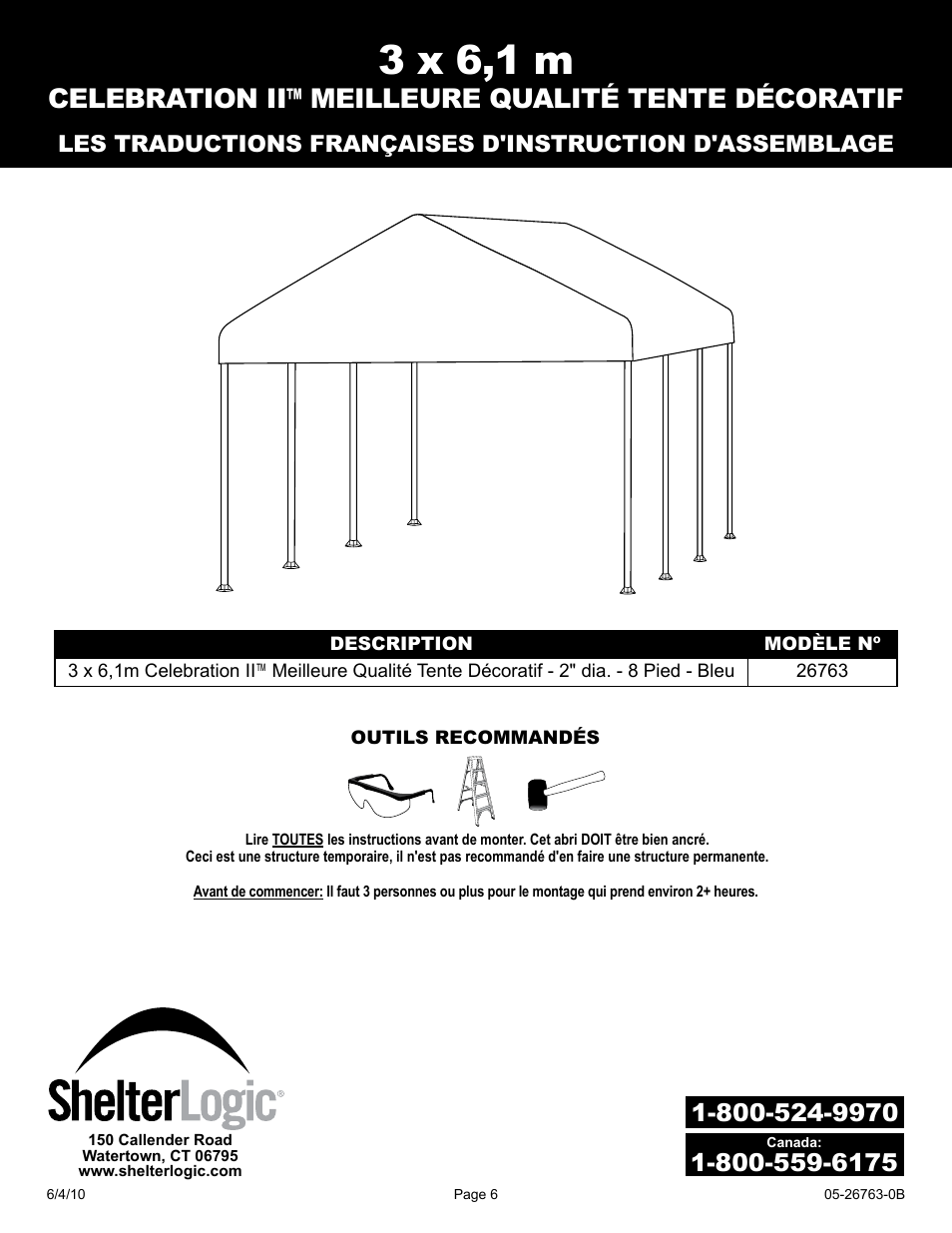 3 x 6,1 m, Celebration ii™ meilleure qualité tente décoratif | ShelterLogic 26763 10 x 20 Celebration II Canopy - 2 Frame User Manual | Page 6 / 15