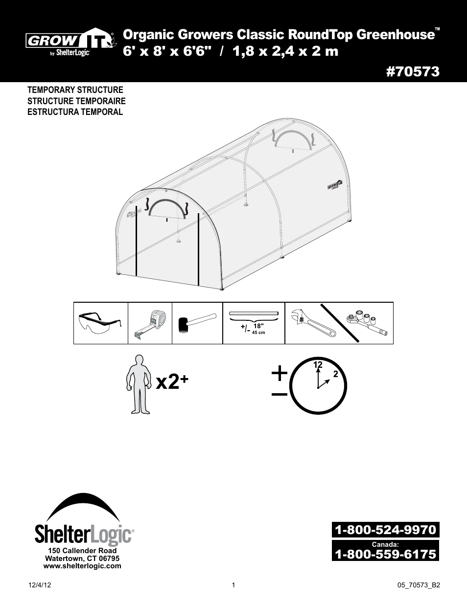 ShelterLogic 70573 Classic RoundTop Greenhouse 6 x 8 x 6,6 User Manual | 12 pages