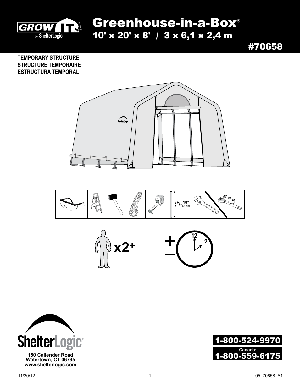 ShelterLogic 70658 GrowIt Greenhouse-in-a-Box 10 x 20 x 8 User Manual | 15 pages